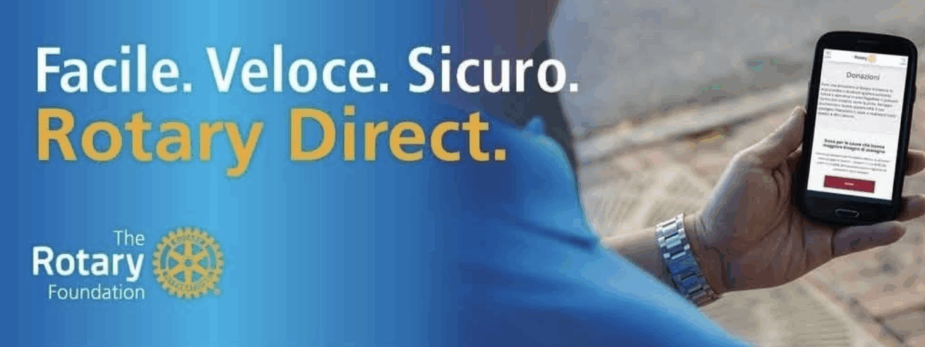 Rotary Foundation: ROTARY DIRECT - UN PROGRAMMA PER LE TUE DONAZIONI